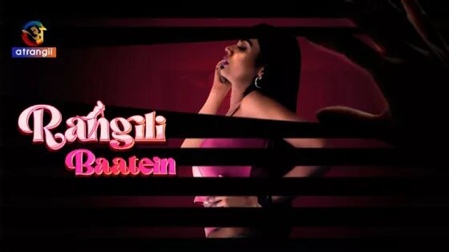Rangili Baatein 2023 Atrangii Originals Hindi Hot Short Film Watch Online