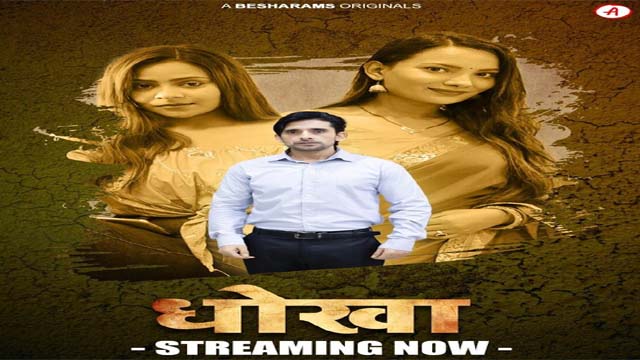Dhoka 2023 Besharams Originals Hot Web Series Episode 06 Watch Online