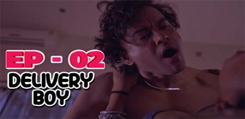 Delivery Boy 2023 IdiotBoxx Originals Hot Web Series Episode 02 Watch Online