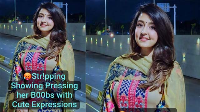 Cute Desi GF Latest Most Exclusive Viral Video Stripping Showing & Pressing her B00bs with Hot Expressions