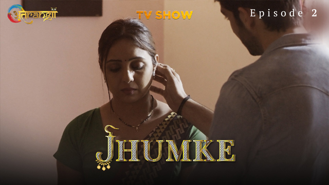 Jhumke 2023 Atrangii Originals Hot Web Series Episode 02 Watch Online