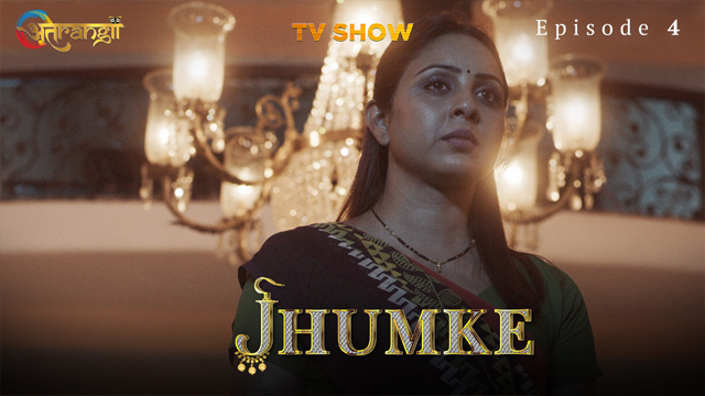 Jhumke 2023 Atrangii Originals Hot Web Series Episode 04 Watch Online