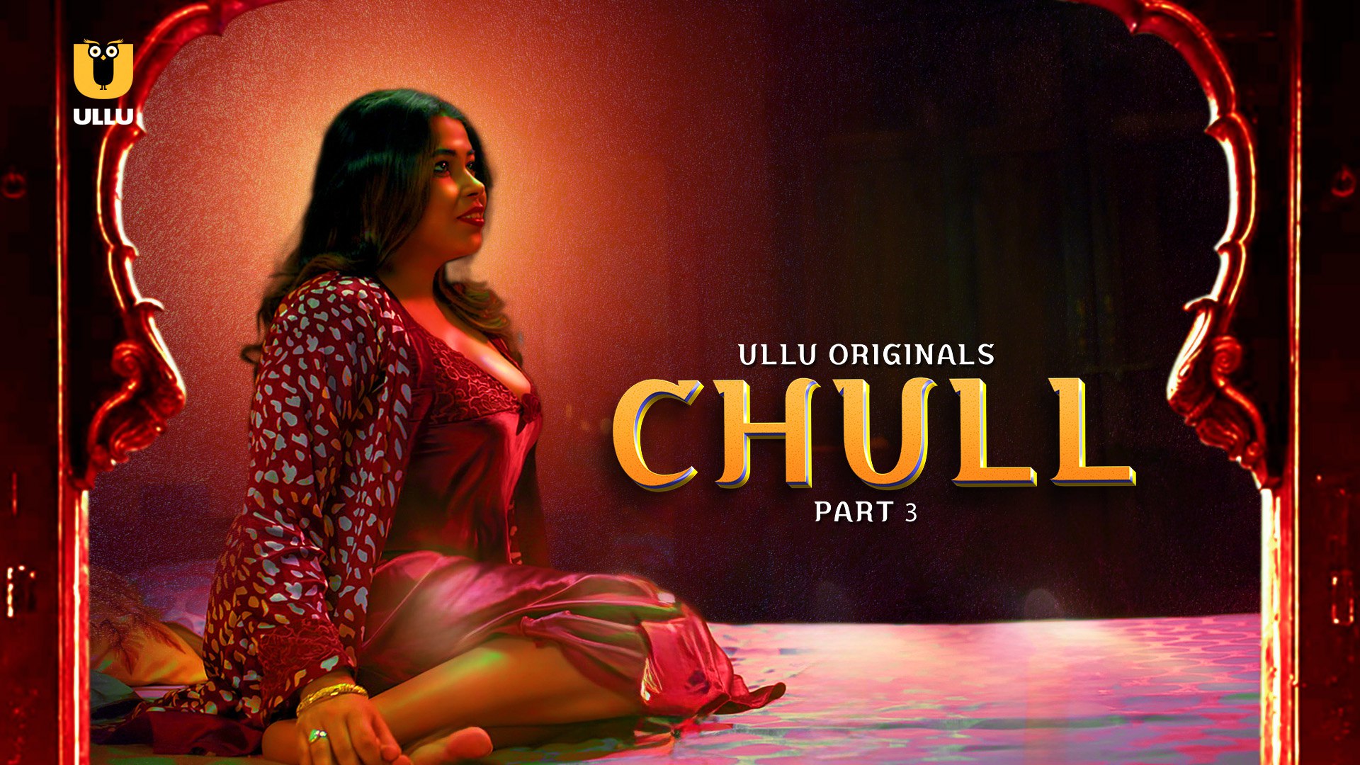 Chull Part 3 2023 Ep 9 Ullu Hindi Web Series HD