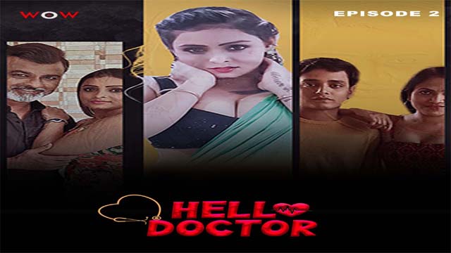 Hello Doctor (2023) Hindi Season 01 Episodes 02 WOW Web Series Watch Online