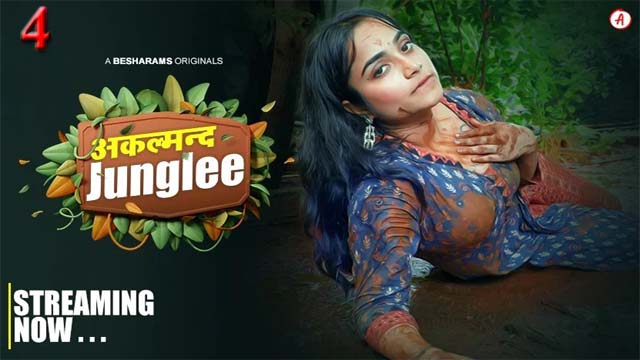 Akalmand Jungle (2023) Besharam Originals S1 Episode 04 Hot Web Series Watch Online