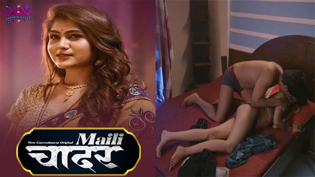 Maili Chadar (2023) WOOW Originals S01 Part 2 Hindi Hot Web Series Watch Online