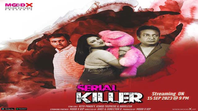 SERIAL KILLER (2023) MOODX Originals Hindi Hot Short Film Watch Online