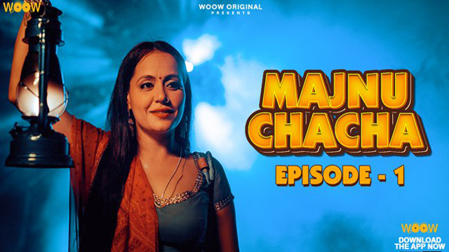 Majnu Chacha 2023 Woow Originals Hot Web Series Episode 01 Watch Online