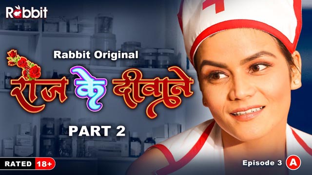 Rose Ke Diwane Part 2 S01E03 Rabbitmovies Hindi Hot Web Series Watch