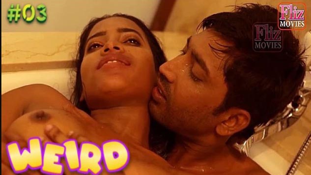 Weird 2019 NueFliks Hindi Hot Web Series Episode 03 Watch Now