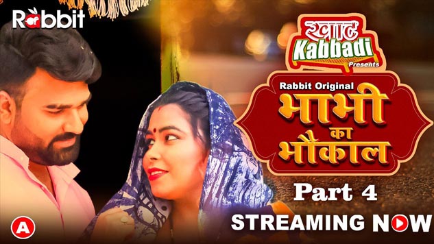 Bhabhi Ka Bhaukal Part 4 2023 Rabbit Originals Hot Web Series Episode 08 Watch Now