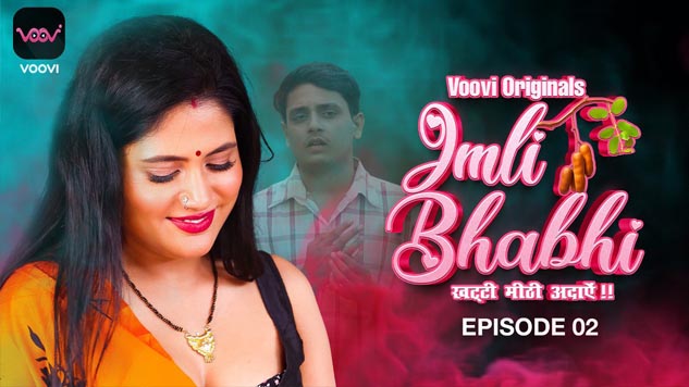 Imli Bhabhi 2023 Voovi Originals Hot Web Series Episode 02 Watch Online
