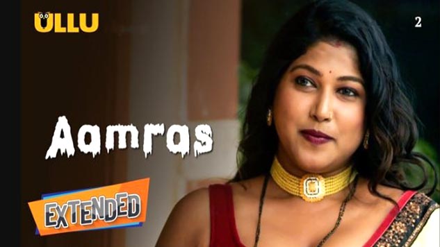 Aamras Part 1 2023 Ullu Originals Web Series Episode 02 Watch Online