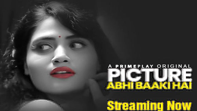 Picture Abhi Baaki Hai 2023 PrimePlay Originals Web Series Episode 01 Watch Online