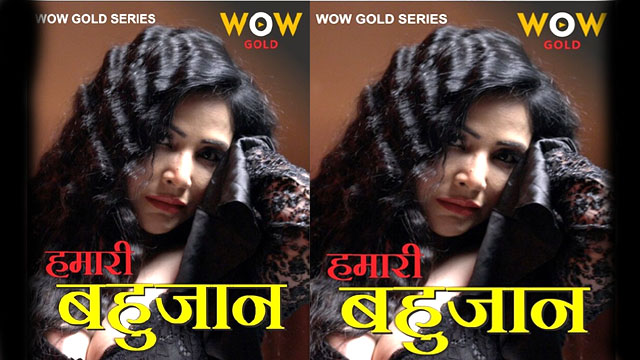 Humari Bahujaan 2023 Wowgold Originals Hot Web Series Episode 01 Watch Now