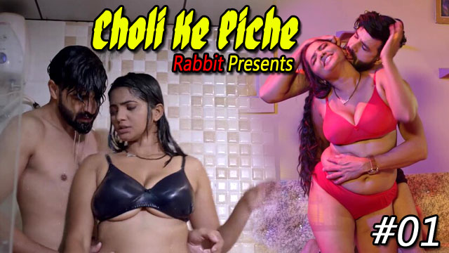 Choli Ke Piche Part 01 2023 Rabbit Originals Hot Web Series Episode 01 Watch Online