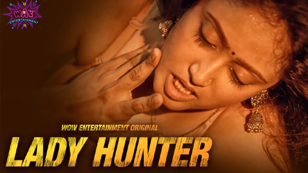 Lady Hunter 2023 Wow Entertainment Web Series Episode 02 Watch Online